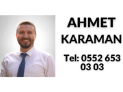 AHMET KARAMAN Sizin Emlak Danışmanınız - 0552 653 03 03